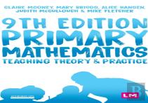 Primary Mathematics: Teaching Theory And Practice