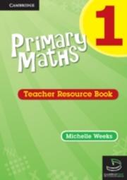 Primary Maths Teacher'S Resource Book 1