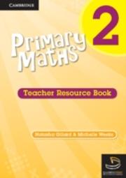 Primary Maths Teacher'S Resource Book 2