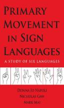 Primary Movement In Sign Languages - A Study Of Six Languages