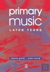 Primary Music: Later Years