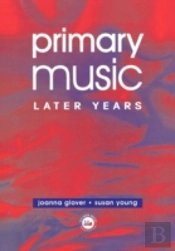 Primary Music: Later Years