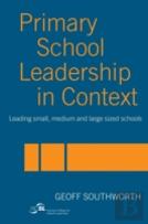 Primary School Leadership In Context
