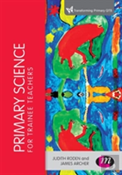 Primary Science For Trainee Teachers