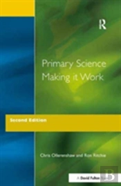 Primary Science - Making It Work