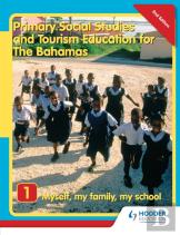 Primary Social Studies And Tourism Education For The Bahamas Book 1   New Ed