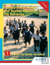Primary Social Studies And Tourism Education For The Bahamas Book 1   New Ed