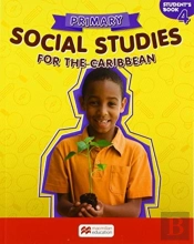 Primary Social Studies For The Caribbean Student'S Book 4