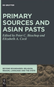 Primary Sources And Asian Pasts