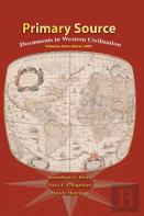 Primary Sources Western Civilization, Volume 2 For Primary Sources Western Civilization, Volume 2