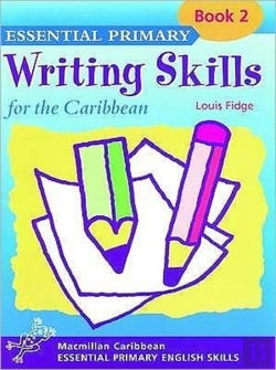 Bertrand.pt - Primary Writing Skills For The Caribbeanpupil'S Book 2