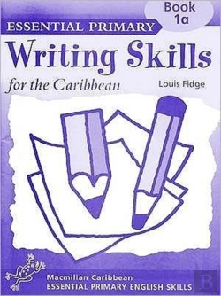 Bertrand.pt - Primary Writing Skills For The Caribbeanworkbook 1a