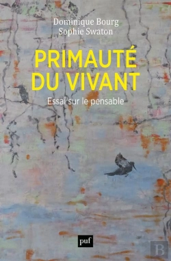 Bertrand.pt - Primauté Du Vivant : Essai Sur Le Pensable
