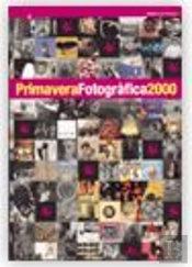 Primavera Fotogràfica 2000. Del 3 D'Abril Al 31 De Maig/10a