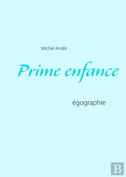 Bertrand.pt - Prime Enfance ; Égographie