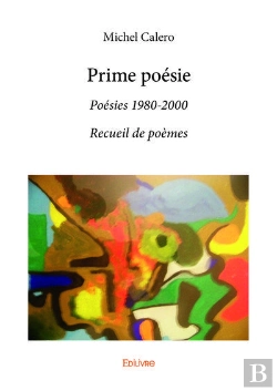 Bertrand.pt - Prime Poesie - Poesies 1980-2000 Recueil De Poemes