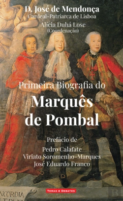 Bertrand.pt - Primeira Biografia do Marquês de Pombal
