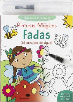 Bertrand.pt - Primeiras Atividades -  Pinturas Mágicas Fadas