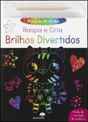 Primeiras Atividades - Raspa e Cria Brilhos Divertidos