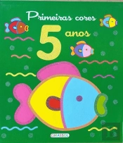 Primeiras Cores - 5 Anos