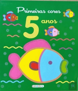 Bertrand.pt - Primeiras Cores - 5 Anos