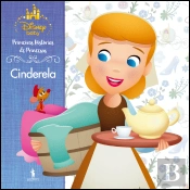 Primeiras Histórias de Princesas - Cinderela 