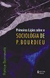 Primeiras Lições Sobre Sociologia de Pierre Bordieu