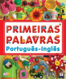 Primeiras Palavras - Português-Inglês