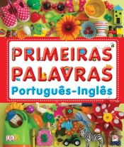Primeiras Palavras - Português-Inglês