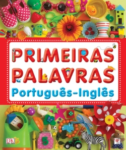 Bertrand.pt - Primeiras Palavras - Português-Inglês
