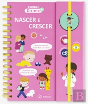 Primeiro Diz-me - Nascer e Crescer
