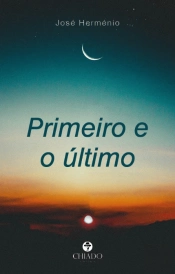 Primeiro e o Último