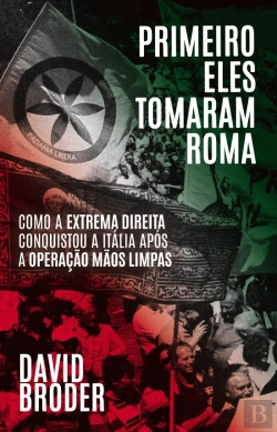 Bertrand.pt - Primeiro Eles Tomaram Roma