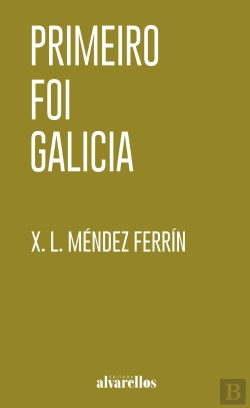 Bertrand.pt - Primeiro Foi Galicia