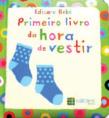 Primeiro livro da hora de vestir
