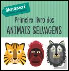 Primeiro Livro dos Animais Selvagens