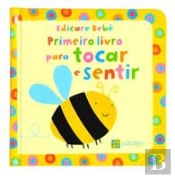 Primeiro Livro Para Tocar E Sentir