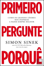 Primeiro Pergunte Porquê