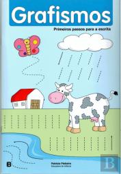 Primeiros Passos Para a Escrita - Grafismos