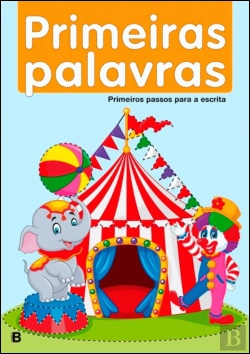 Bertrand.pt - Primeiros Passos Para a Escrita - Primeiras Palavras