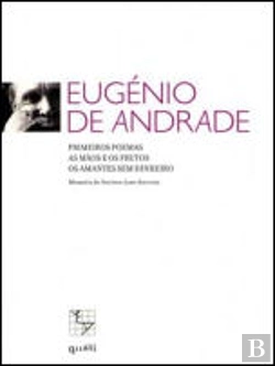 Bertrand.pt - Primeiros Poemas / As Mãos e os Frutos / Os Amantes sem Dinheiro