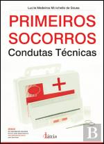 Primeiros Socorros - Condutas Técnicas