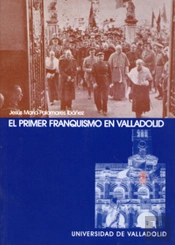 Primer Franquismo En Valladolid, El