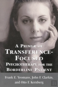 Bertrand.pt - Primer Of Transference-Focused Psychotherapy For The Borderline Patient