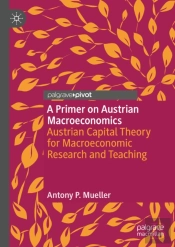 Primer On Austrian Macroeconomics