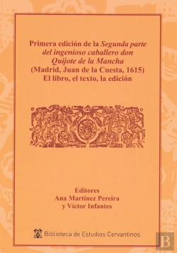 Bertrand.pt - Primera Edición De La Segunda Parte Del Ingenioso Caballero Don Quijote