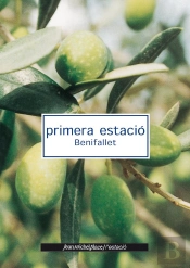 Primera Estacio ; Benifallet