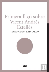 Primera Llico Sobre Vicent Andres Estelles