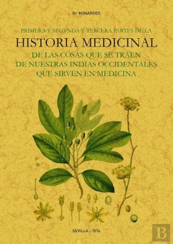 Bertrand.pt - Primera Y Segunda Y Tercera Partes De La Historia Medicinal De Las Cosas Que Se Traen De Nuestras In