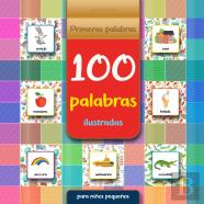 Primeras Palabras | 100 Palabras Ilustradas - Para Ninos Pequenos